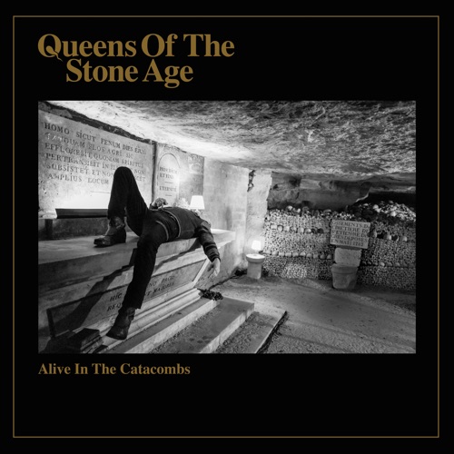 Alive in the Catacombs – EP – Queens of the Stone Age-无损音乐