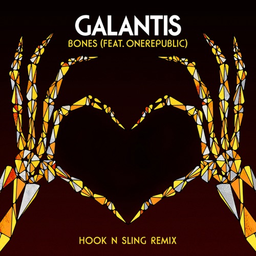Bones (feat. OneRepublic) [Hook N Sling Remix] – Single – Galantis-无损音乐