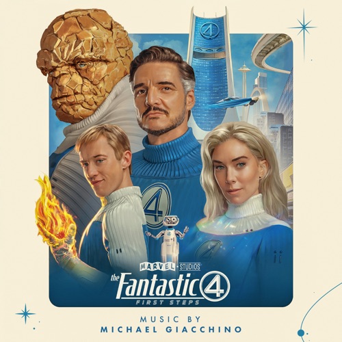 The Fantastic Four: First Steps (Original Motion Picture Soundtrack) – 迈克尔・吉亚奇诺-无损音乐