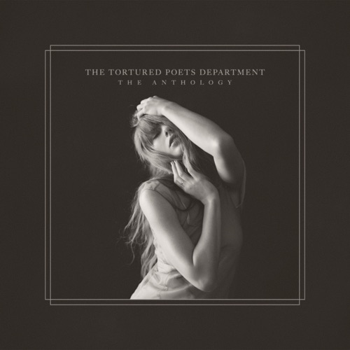THE TORTURED POETS DEPARTMENT: THE ANTHOLOGY – Taylor Swift-无损音乐