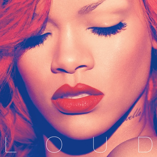Loud – Rihanna-无损音乐