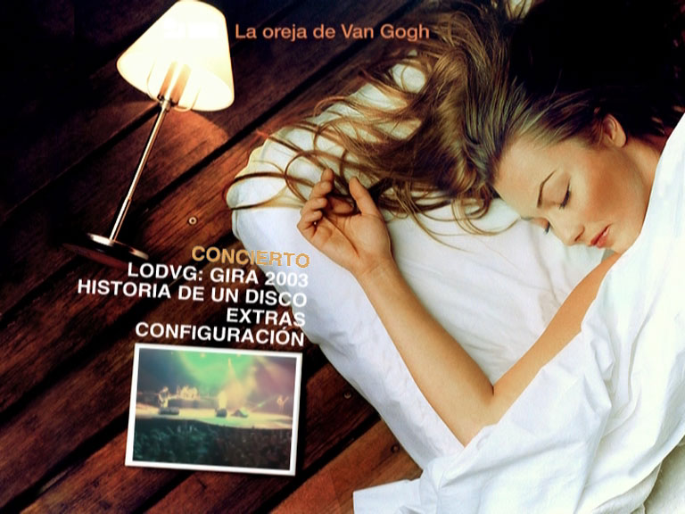 La Oreja De Van Gogh 《Lo Que Te Conté Mientras Te Hacías La Dormida Gira》 2003 演唱会 [DVD ISO 6.63GB]