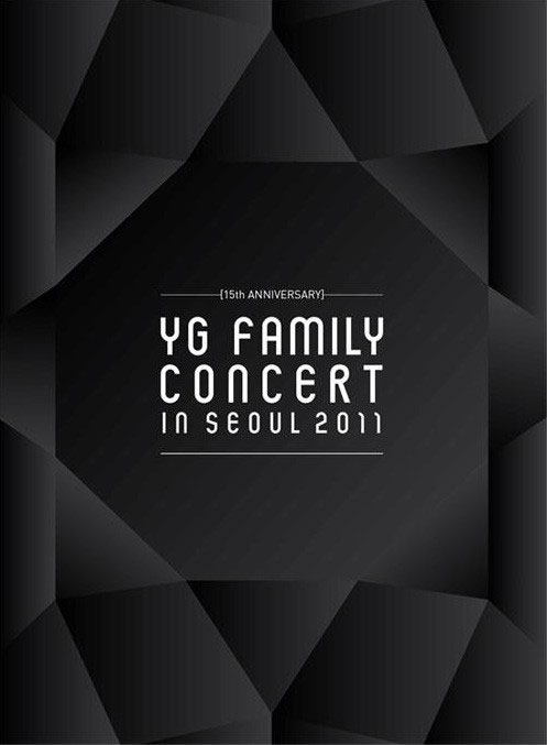 YG Family 《YG Family Concert in Seoul》 2011 演唱会 [3DVD ISO 17.2GB]-无损音乐/蓝光演唱会