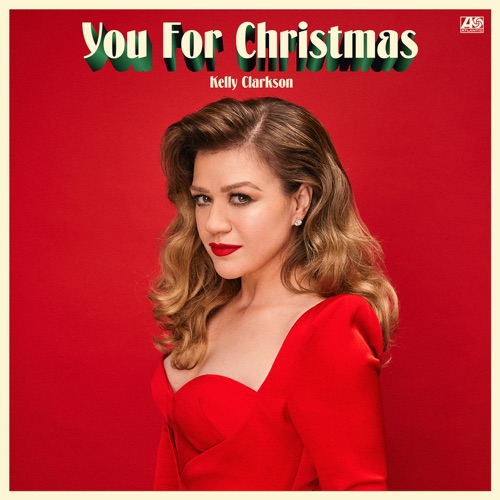 You For Christmas – Single – Kelly Clarkson-无损音乐