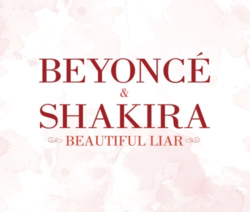 Beautiful Liar (Spanglish Version) [feat. Sasha] – Single – Beyoncé-无损音乐