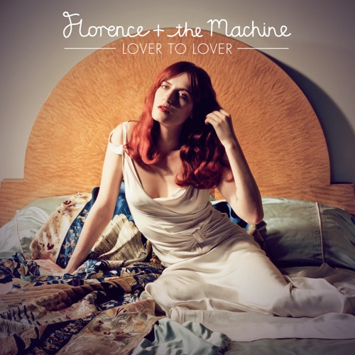 Lover to Lover (Ceremonials Tour Version) – Single – Florence + the Machine-无损音乐