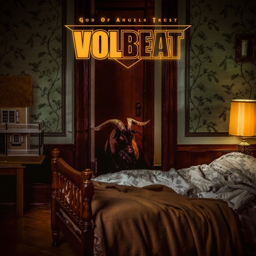 God Of Angels Trust – Volbeat-无损音乐