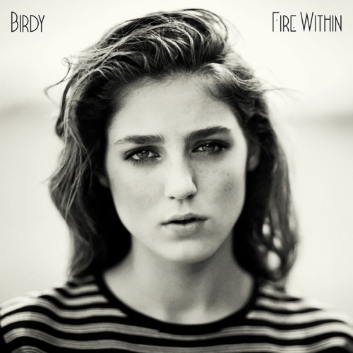 Fire Within – Birdy-无损音乐