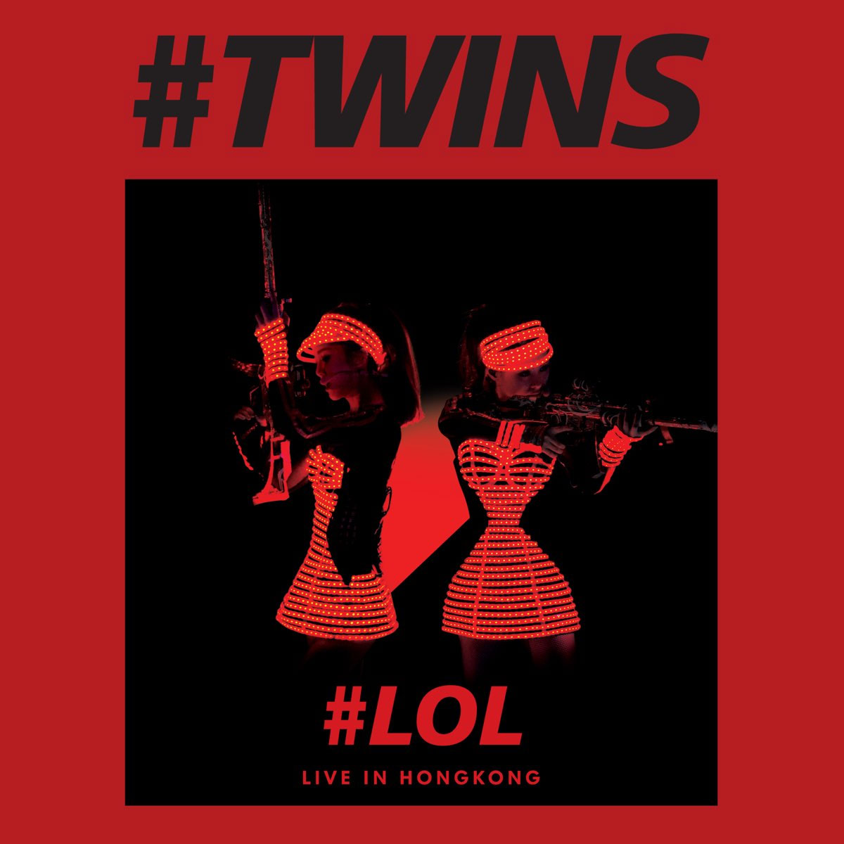 Twins 《Twins LOL Live In HongKong》 2015 演唱会 [Hi-Res Flac 3.85GB]