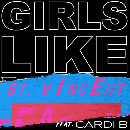 Girls Like You (feat. Cardi B) [St. Vincent Remix] – Single – Maroon 5-无损音乐