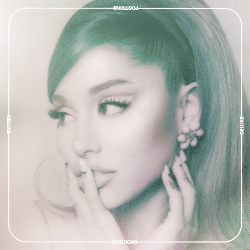 Positions (Deluxe) – Ariana Grande-无损音乐