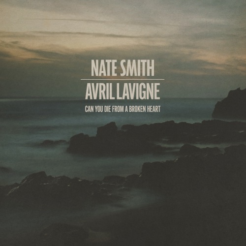 Can You Die From a Broken Heart – Single – Nate Smith & 艾薇儿-无损音乐