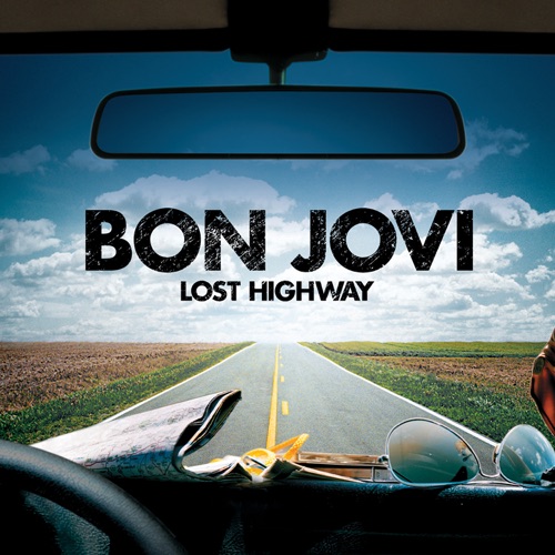 Lost Highway – Bon Jovi-无损音乐