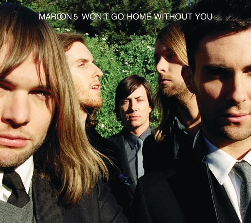 Won’t Go Home Without You – Single – Maroon 5-无损音乐