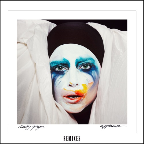 Applause (Remixes) – Lady Gaga-无损音乐