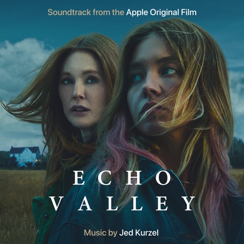Echo Valley (Apple Original Film Soundtrack) – Jed Kurzel-无损音乐