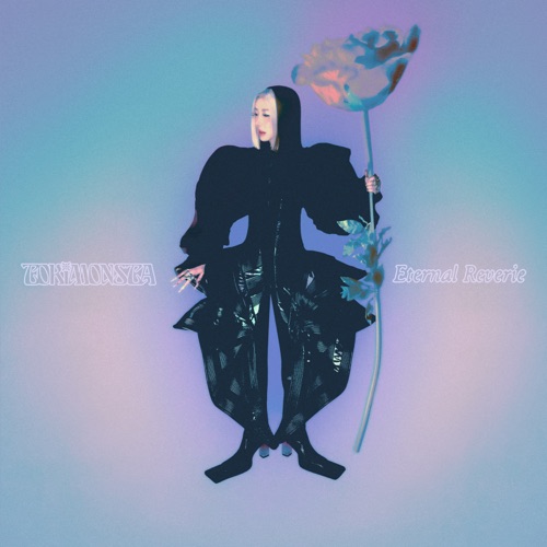 Eternal Reverie – TOKiMONSTA-无损音乐