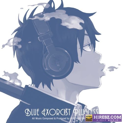 泽野弘之 青の祓魔師 Plugless-无损音乐
