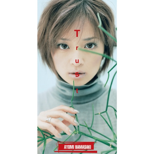 Trust – Single – 浜崎あゆみ-无损音乐