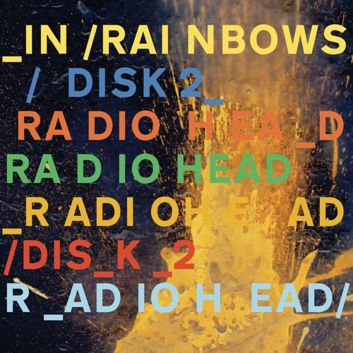 In Rainbows Disk 2 – Radiohead-无损音乐