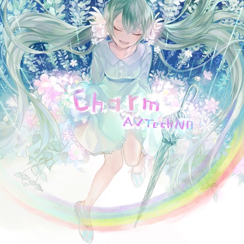 Charm (feat. Hatsune Miku) – Single – AVTechNO!-无损音乐