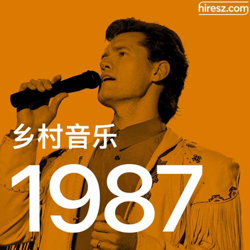 Randy Travis 《年乡村音乐金曲》 1987 Hi-Res无损专辑 [FLAC 分轨]-无损音乐