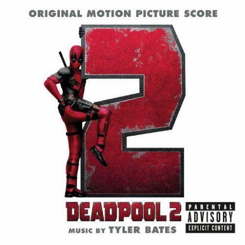 Tyler Bates 《死侍2 电影配乐原声带 – Tyler Bates》 Hi-Res无损专辑 [FLAC 分轨]-无损音乐
