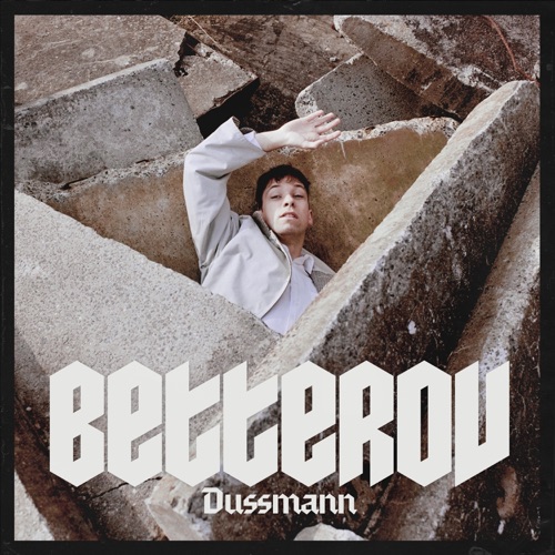Dussmann – Single – Betterov-无损音乐