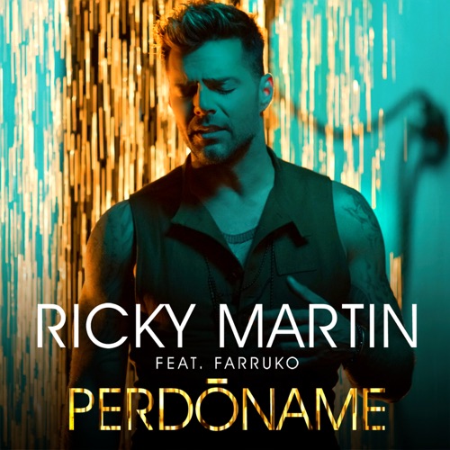 Perdóname (Urban Version) [feat. Farruko] – Single – Ricky Martin-无损音乐