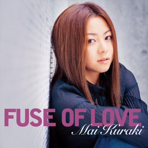 FUSE OF LOVE – 倉木麻衣-无损音乐