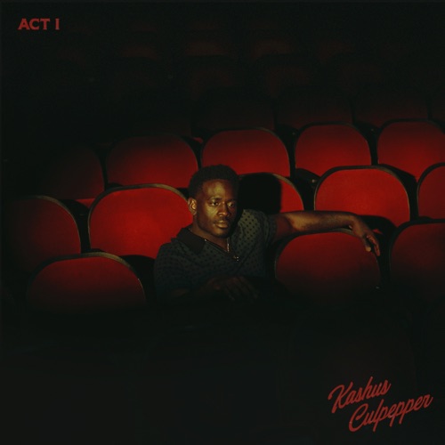 Act I – Kashus Culpepper-无损音乐