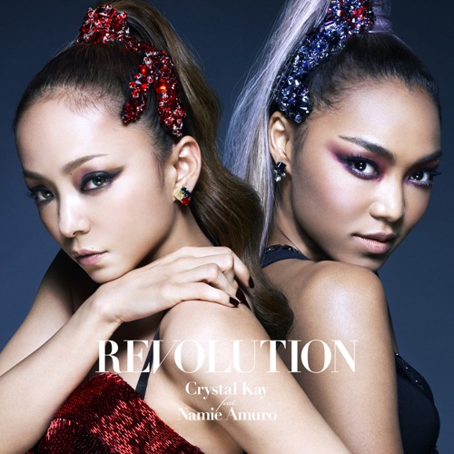 Revolution (feat. Namie Amuro) – EP – Crystal Kay feat. 安室奈美恵-无损音乐