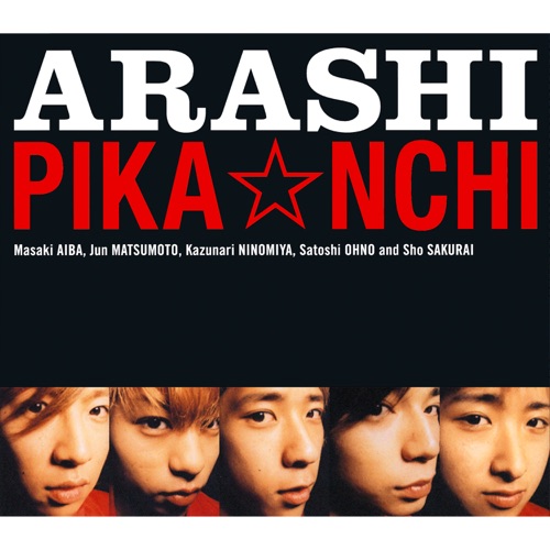 PIKA☆NCHI – Single – 岚-无损音乐