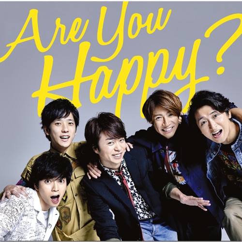 Are You Happy? – 岚-无损音乐