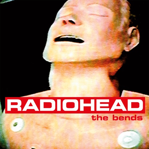 The Bends – Radiohead-无损音乐