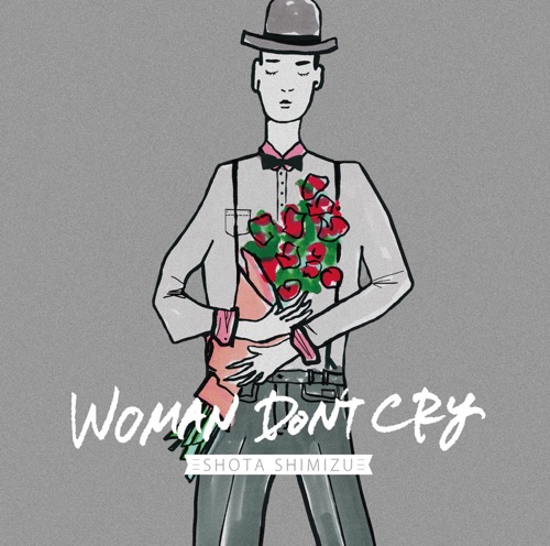 WOMAN DON’T CRY – EP – 清水翔太-无损音乐