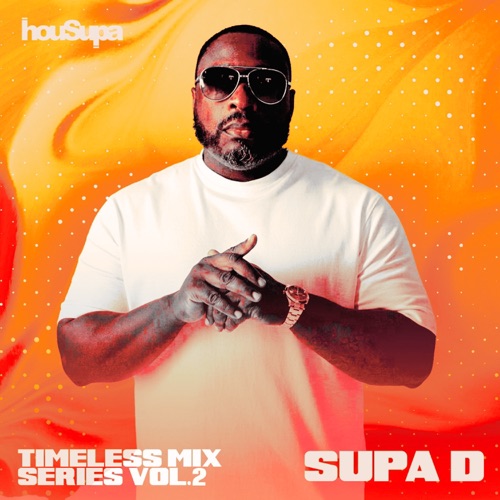 Timeless Mix Series, Vol. 2 (DJ Mix) – DJ Supa D-无损音乐