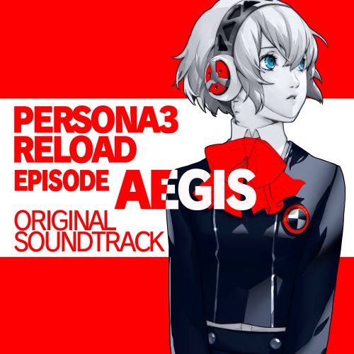 ATLUS Sound Team Persona 3 Reload_ Episode Aigis (Original Soundtrack)女神异闻录3原声音乐-无损音乐