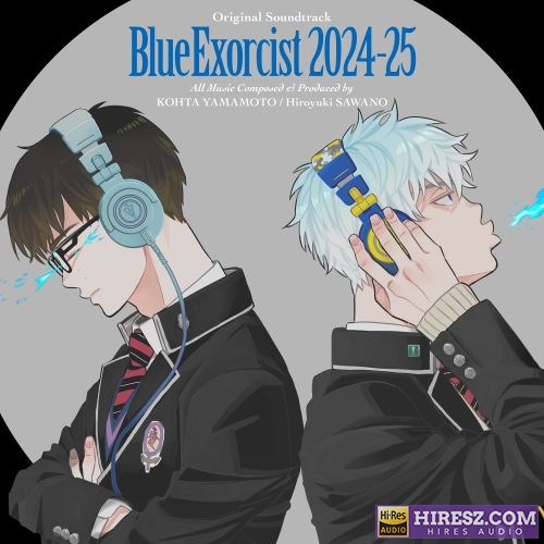 泽野弘之 青の祓魔師 オリジナル・サウンドトラック 2024-25-无损音乐