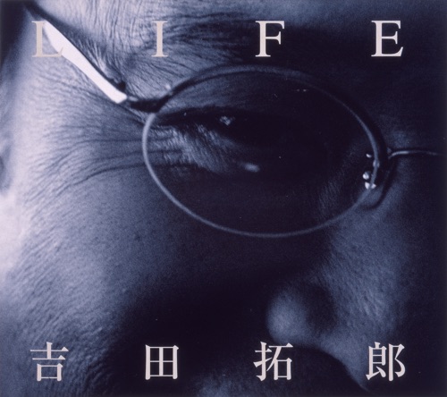 LIFE – 吉田拓郎-无损音乐
