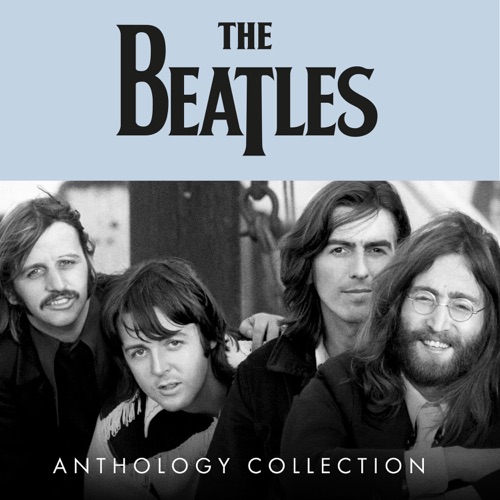 Anthology Collection – The Beatles Anthology Collection – The Beatles
