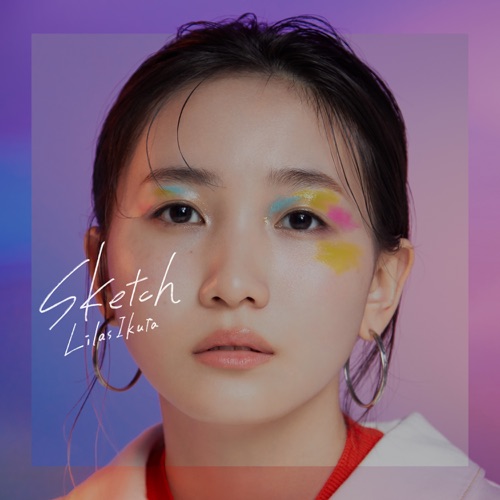 Sketch – Lilas Ikuta-无损音乐