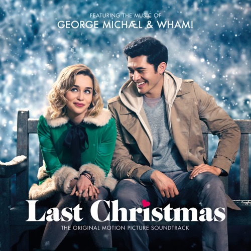Last Christmas: The Original Motion Picture Soundtrack – GEORGE MICHAEL & Wham!-无损音乐