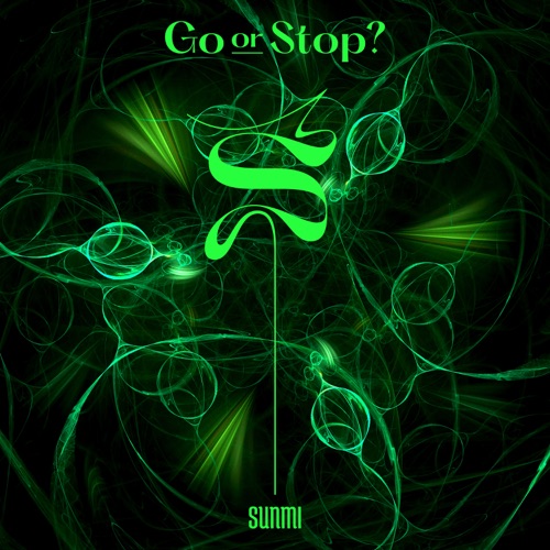 Go or Stop? – Single – SUNMI-无损音乐