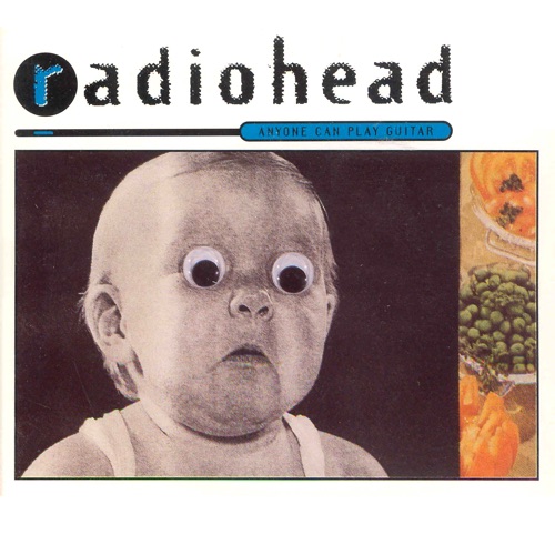 Anyone Can Play Guitar – Single – Radiohead-无损音乐