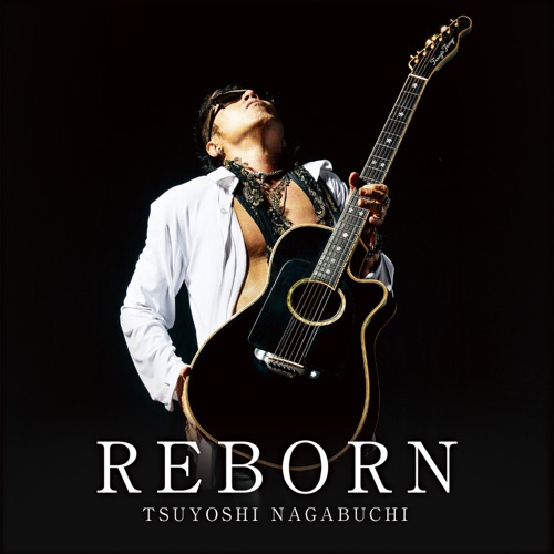 REBORN – Single – 长渕刚-无损音乐
