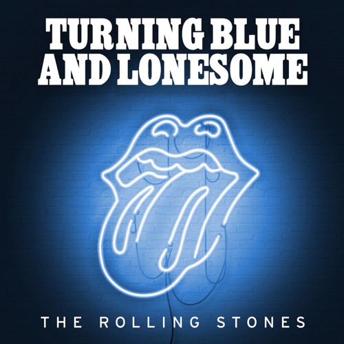 Turning Blue & Lonesome – EP – The Rolling Stones-无损音乐
