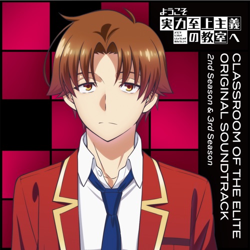 TV Animation “Classroom of the Elite” Original Soundtrack (2nd Season & 3rd Season) – 横山克 & 橋口佳奈-无损音乐