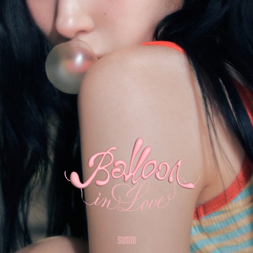 Balloon in Love – Single – SUNMI-无损音乐