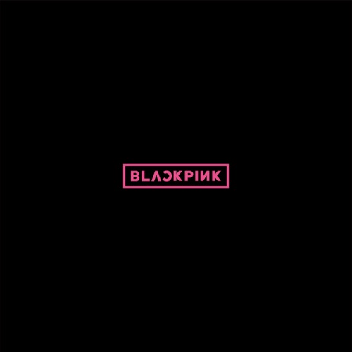BLACKPINK – EP – BLACKPINK-无损音乐